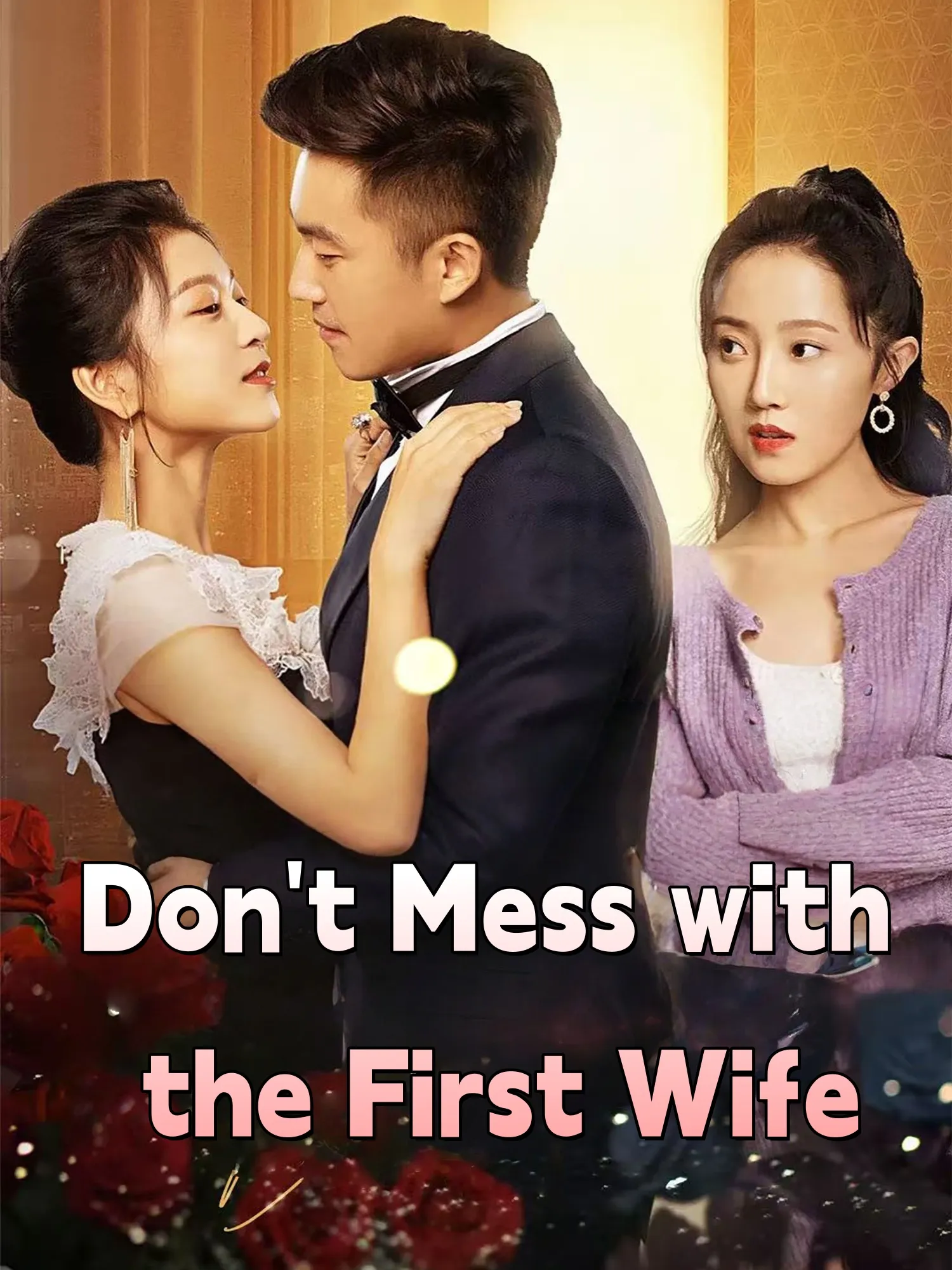 Don't Mess with the First Wife